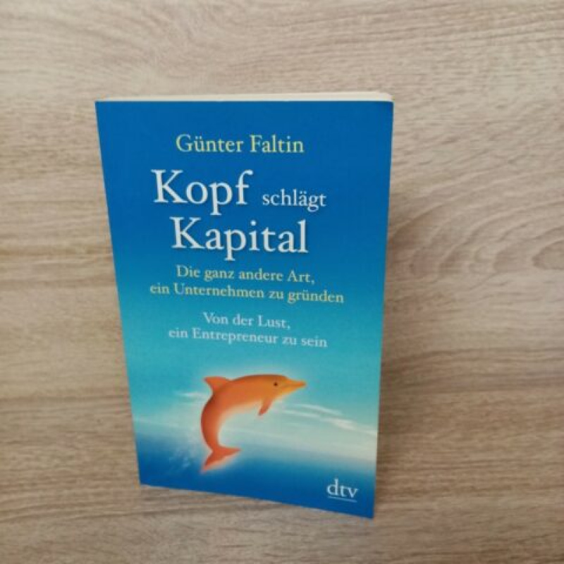 Faltin, Günter-Kopf schlägt Kapital.