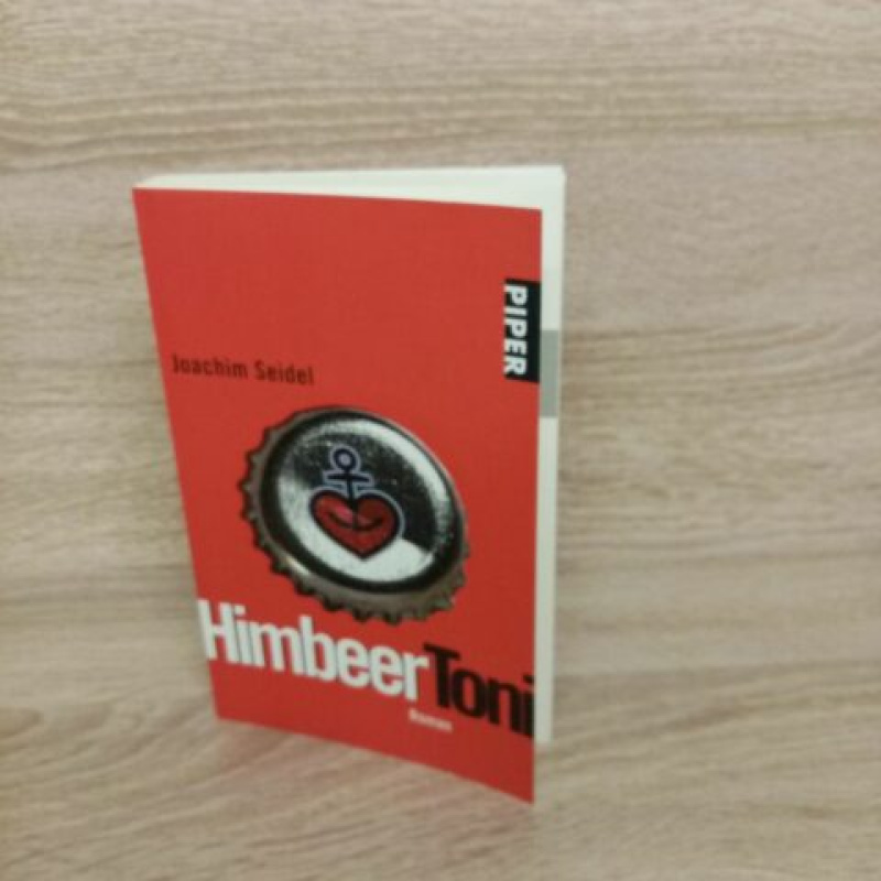 Joachim Seidel-Himbeer Toni – Roman