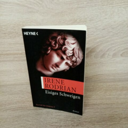 Rodrian, Irene-Eisiges Schweigen.Roman