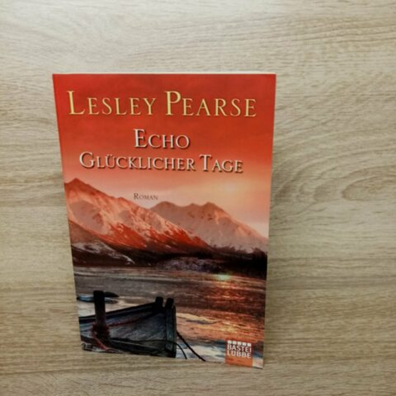 Pearse, Lesley-Echo glücklicher Tage-