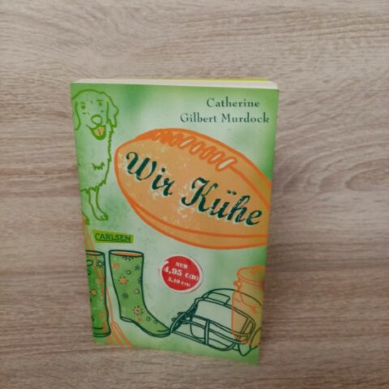 Murdock, Catherine Gilbert.Wir Kühe.