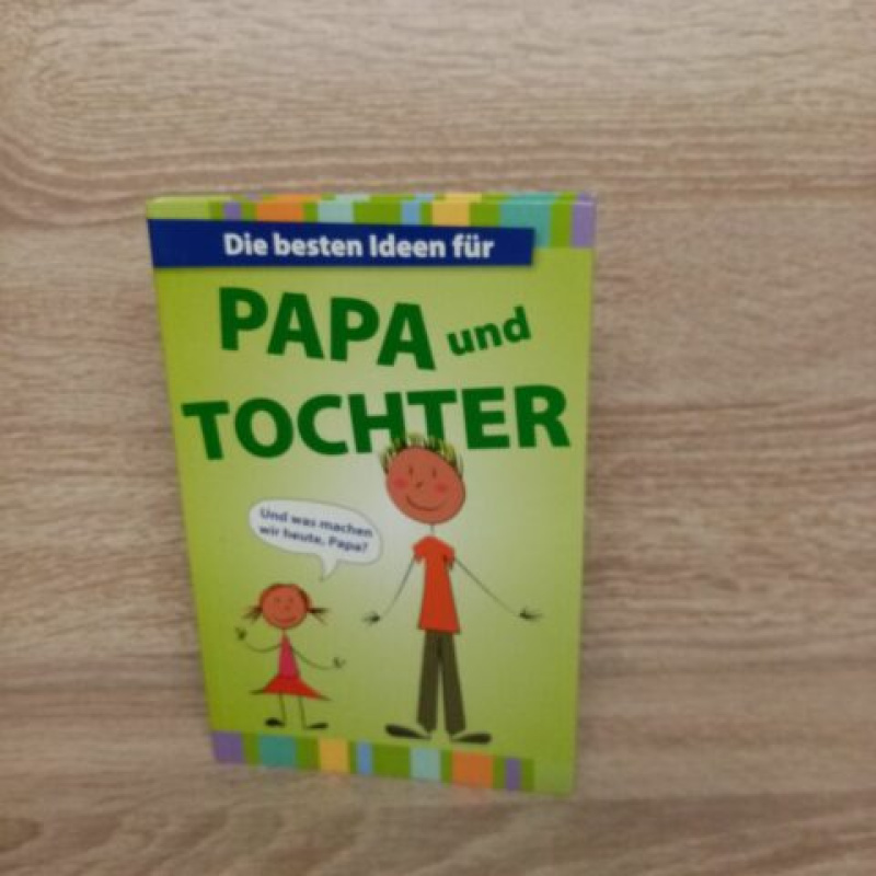Die besten Ideen für PAPA und TOCHTER.