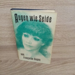 Augen wie Seide|-Francoise Sagan