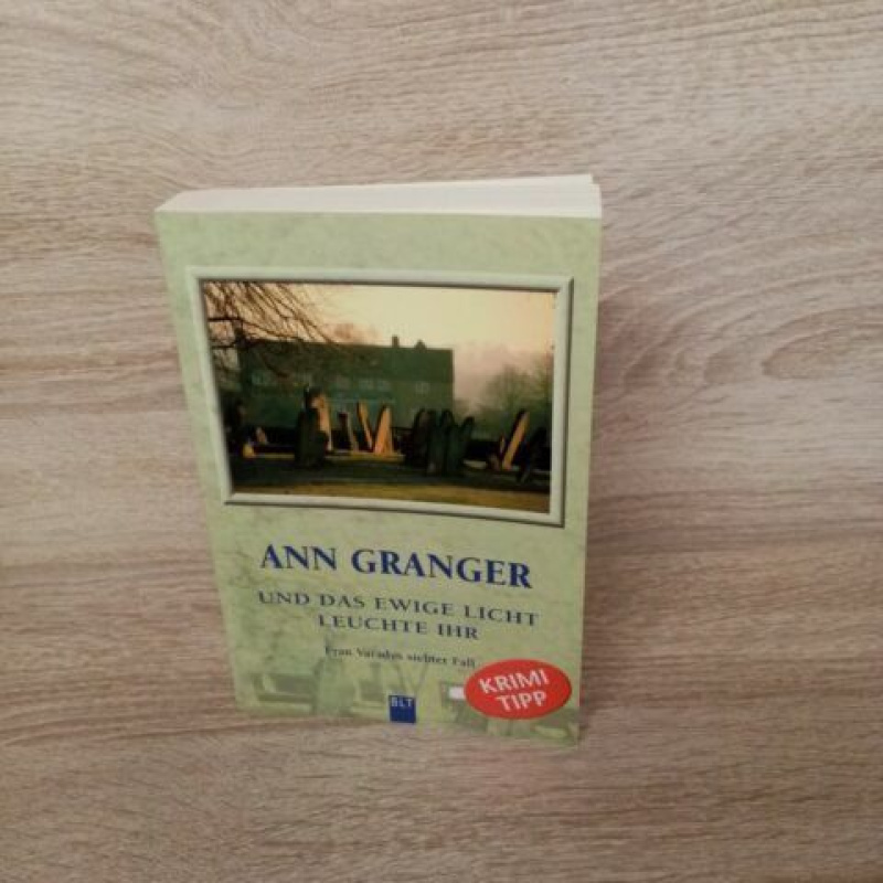 Granger, Ann-Und das ewige Licht leuchte ihr – Fran Varadys siebter Fall.