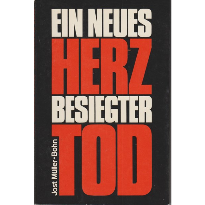 Ein neues Herz besiegter Tod (109j)