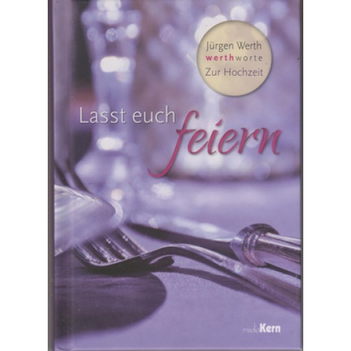 Lasst euch feiern (10CL)