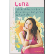 Lena - Ich dachte, ich bin die einzige Jungfrau auf der Welt (187y)