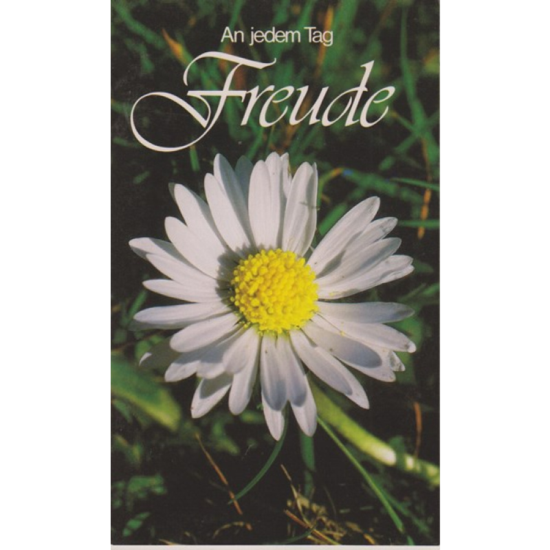 An jedem Tag – Freude   (192g)