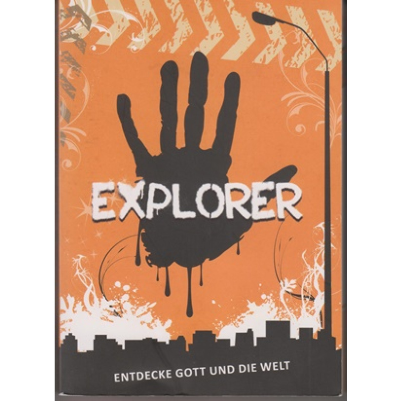 Explorer: Entdecke Gott und die Welt (19cl)