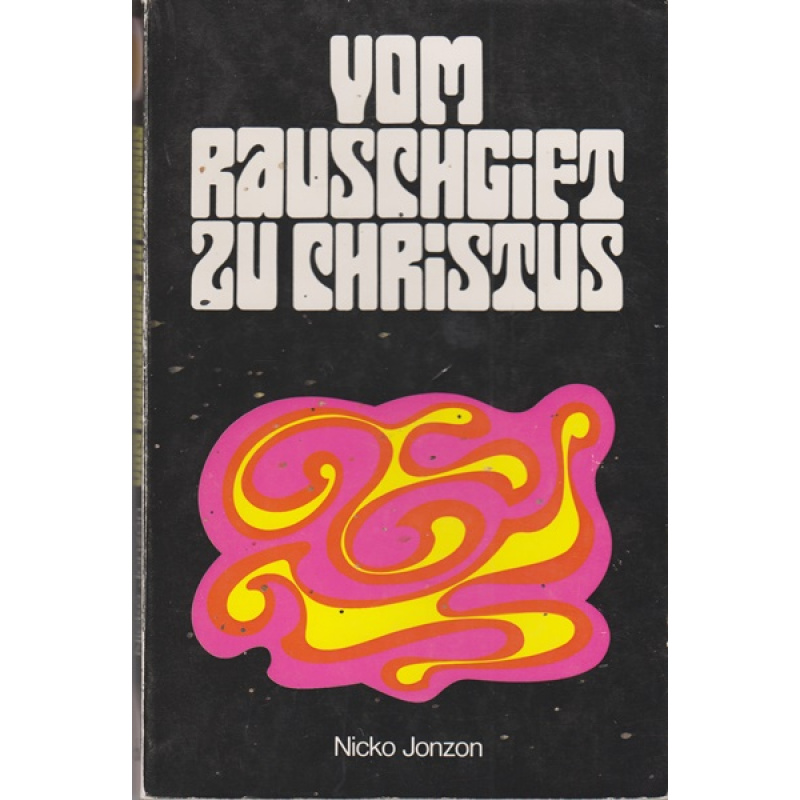 Vom Rauschgift zu Christus (223j)