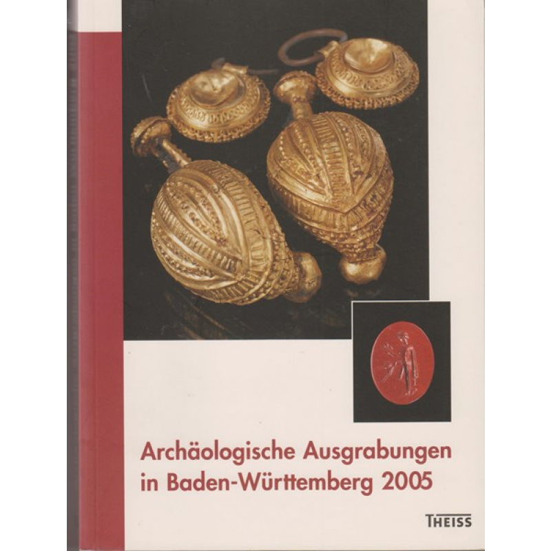Archäologische Ausgrabungen in Baden-Württemberg 2005 (23y)
