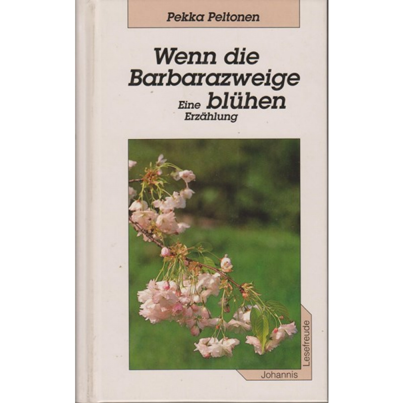 Wenn die Barbarazweige blühen (854)