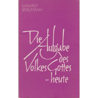 Die Aufgabe des Volkes Gottes heute (2j)