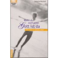 Wohin du auch gehst, Gott ist da (38j)