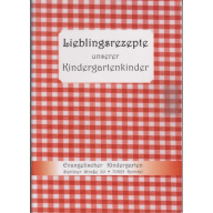 Lieblingsrezepte unserer Kindergartenkinder (3CL)