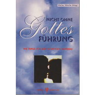Nicht ohne Gottes Führung (45kn)
