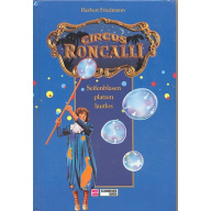 Circus Roncalli - Seifenblasen platzen lautlos (116y)
