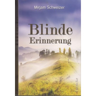 Blinde Erinnerung (101y)