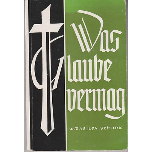 Was Glaube vermag (241j)