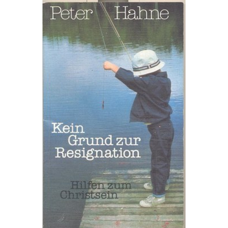 Kein Grund zur Resignation (155y)
