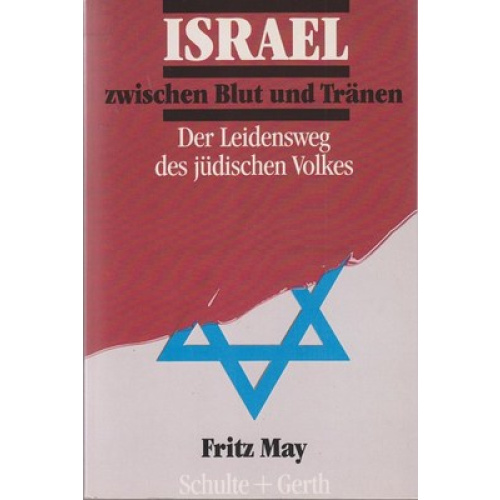 Israel zwischen Blut und Tränen (150uo)