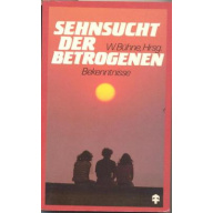 Sehnsucht der Betrogenen (28y)