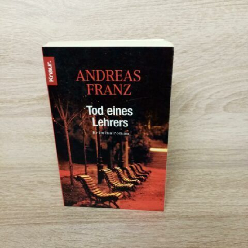 Franz, Andreas-Tod eines Lehrers.