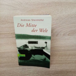 Steinhöfel, Andreas-Die Mitte der Welt.