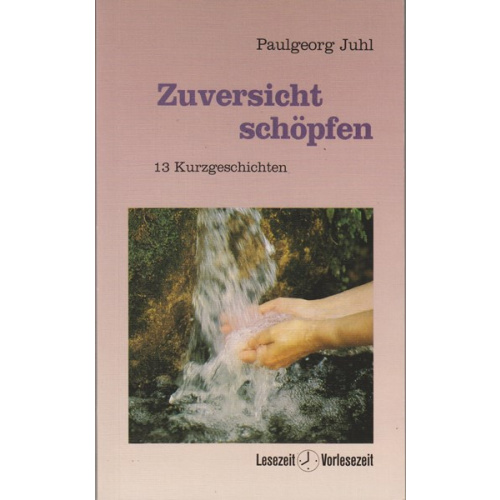 Zuversicht schöpfen (3uo)